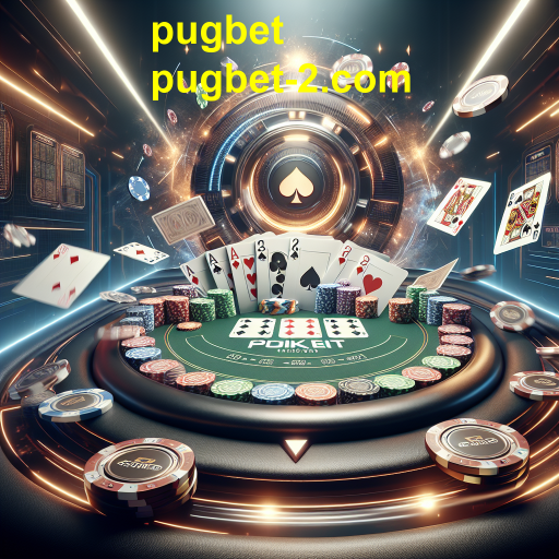 Poker em Pugbet: A Experiência de Jogo que Une Estratégia e Diversão